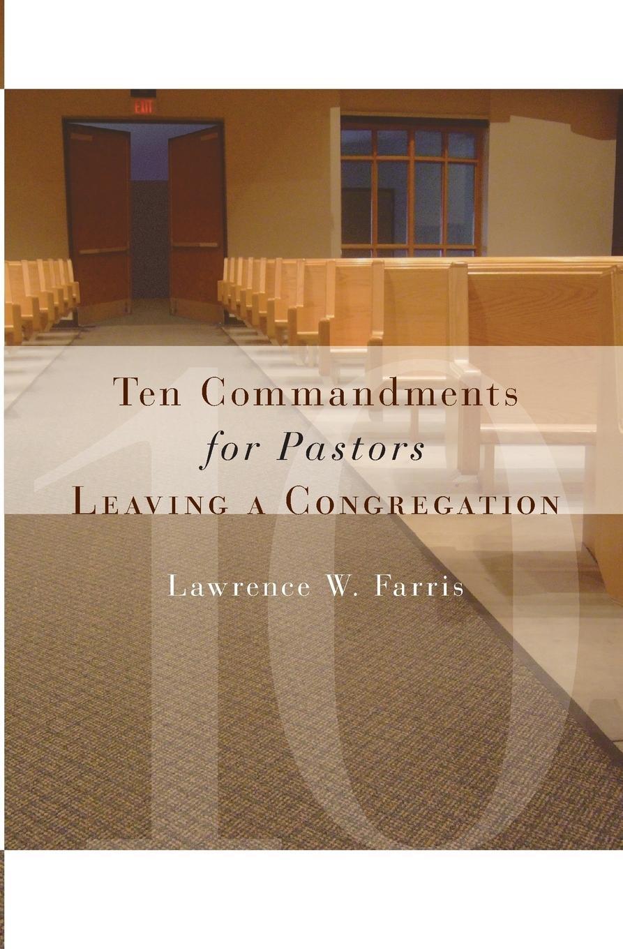 Cover: 9780802829245 | Ten Commandments for Pastors Leaving a Congregation | Farris | Buch