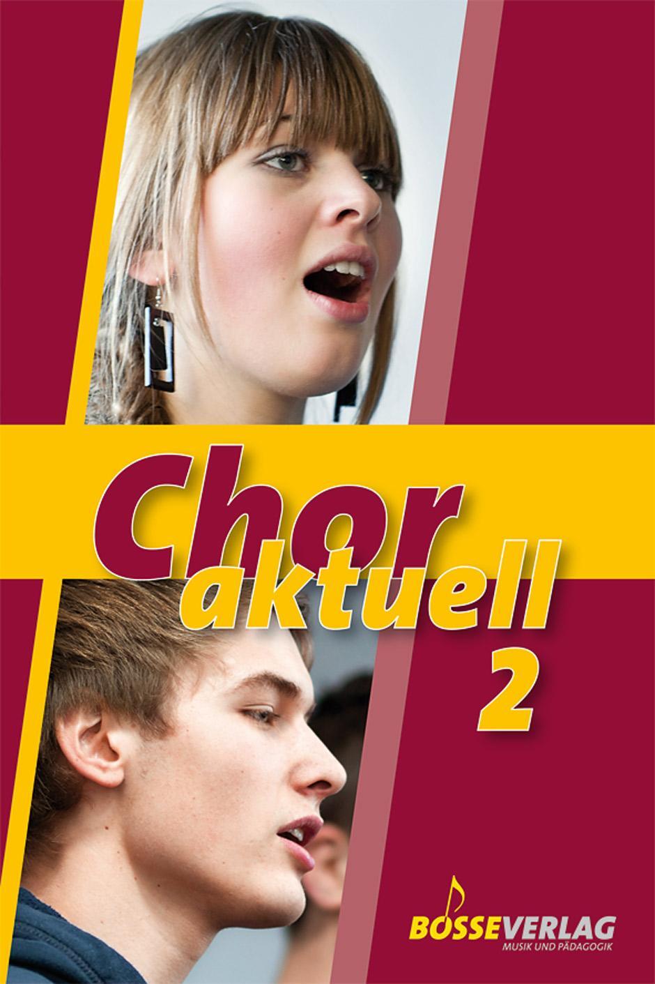 Cover: 9783764922399 | Chor aktuell 2 | Chorbuch | Kurt Suttner (u. a.) | Broschüre | Deutsch