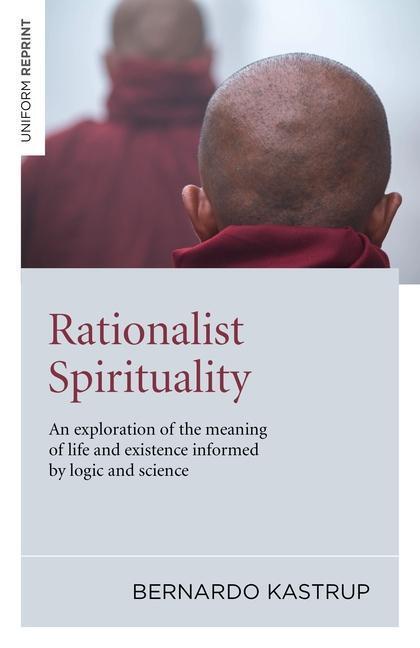 Cover: 9781846944079 | Rationalist Spirituality - An exploration of the meaning of life...