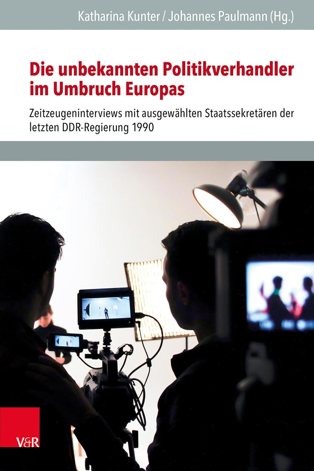 Cover: 9783525571460 | Die unbekannten Politikverhandler im Umbruch Europas | Kunter (u. a.)