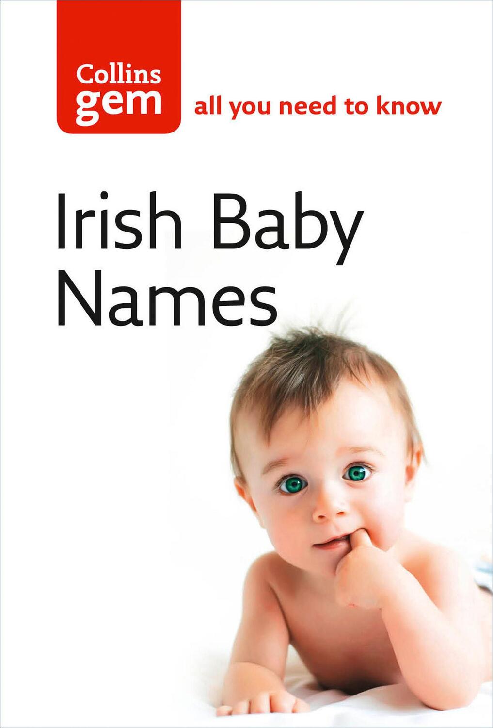 Cover: 9780007176175 | Irish Baby Names | Taschenbuch | Collins Gem | Kartoniert / Broschiert