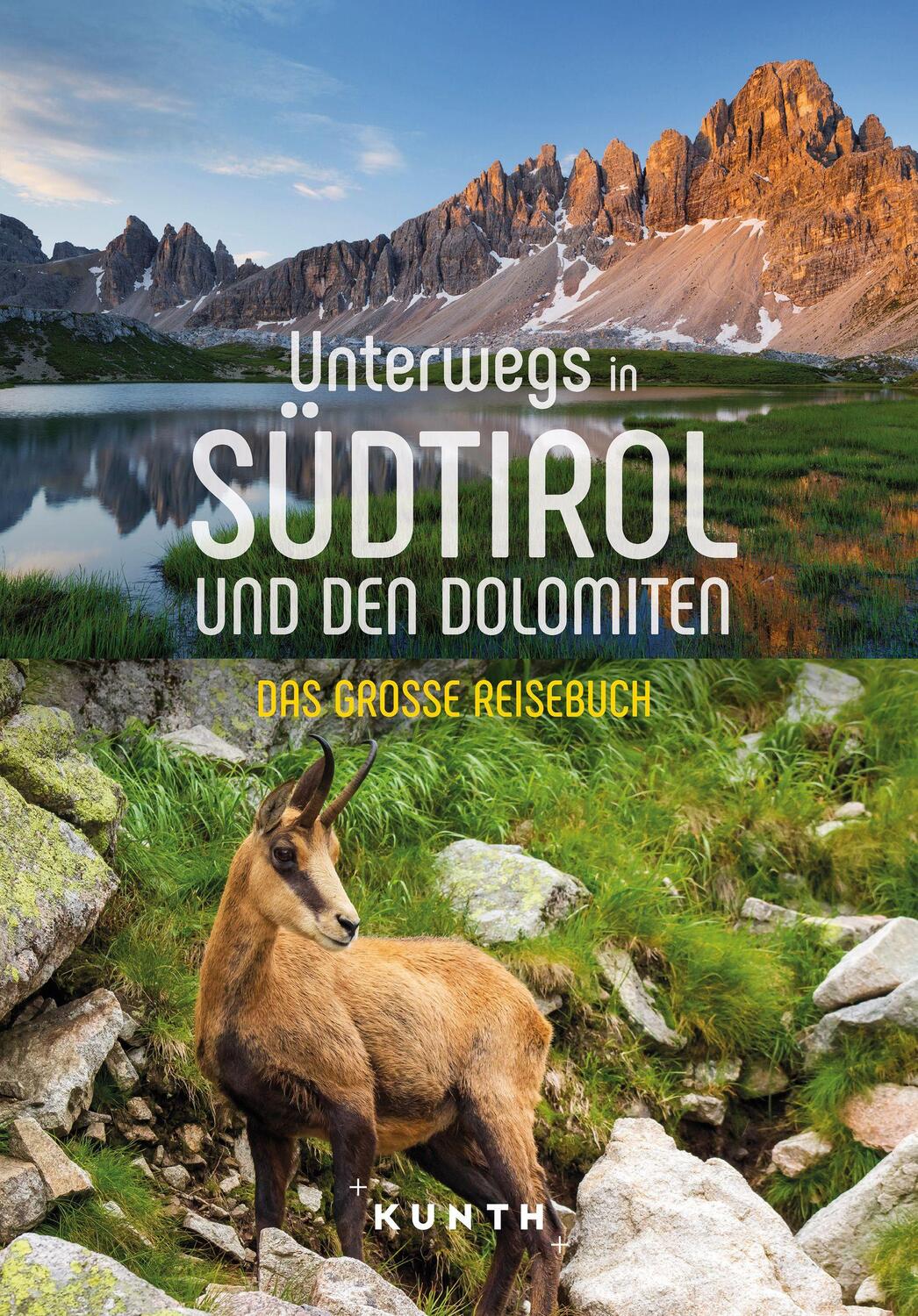 Cover: 9783969651025 | KUNTH Unterwegs in Südtirol und den Dolomiten | Das große Reisebuch