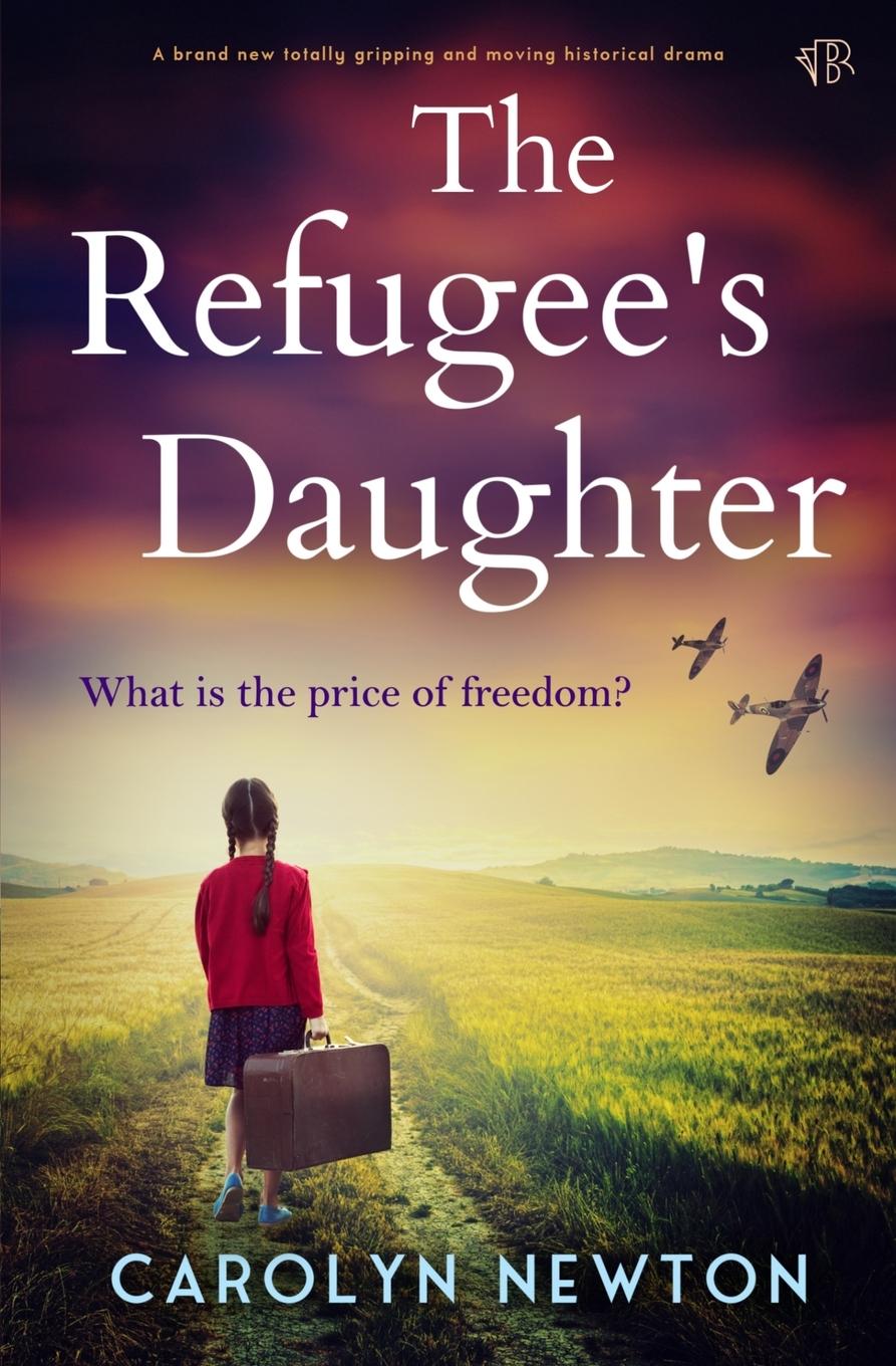 Cover: 9781917214650 | The Refugee's Daughter | Carolyn Newton | Taschenbuch | Englisch