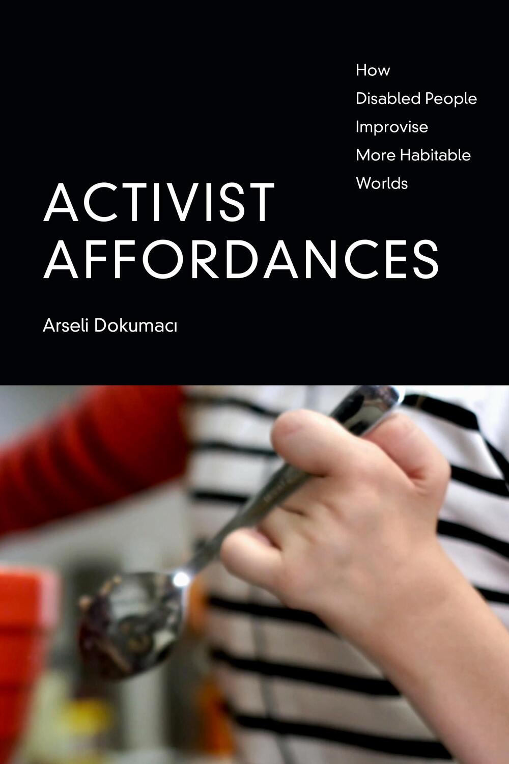 Cover: 9781478019244 | Activist Affordances | Arseli Dokumaci | Taschenbuch | Englisch | 2023