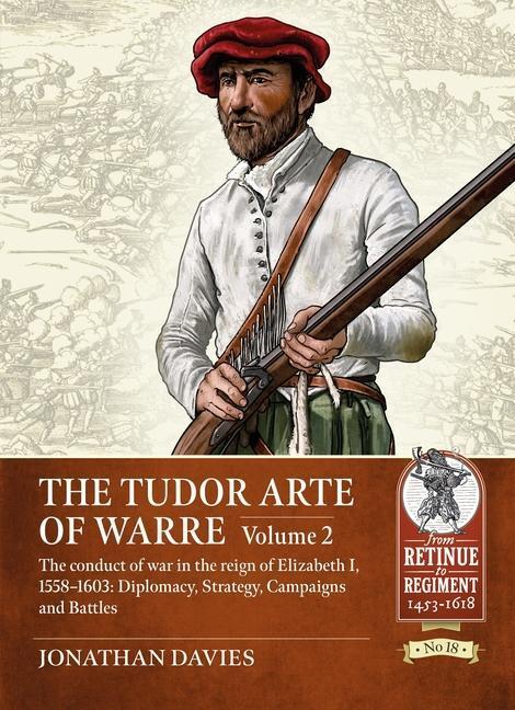 Cover: 9781804512012 | The Tudor Arte of Warre. Volume 2 | Jonathan Davies | Taschenbuch