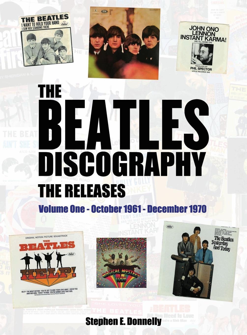 Cover: 9781478787310 | The Beatles Discography - The Releases | Stephen E Donnelly | Buch