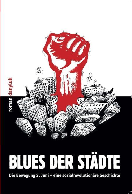 Cover: 9783868412260 | Blues der Städte | Roman Danyluk | Taschenbuch | 548 S. | Deutsch