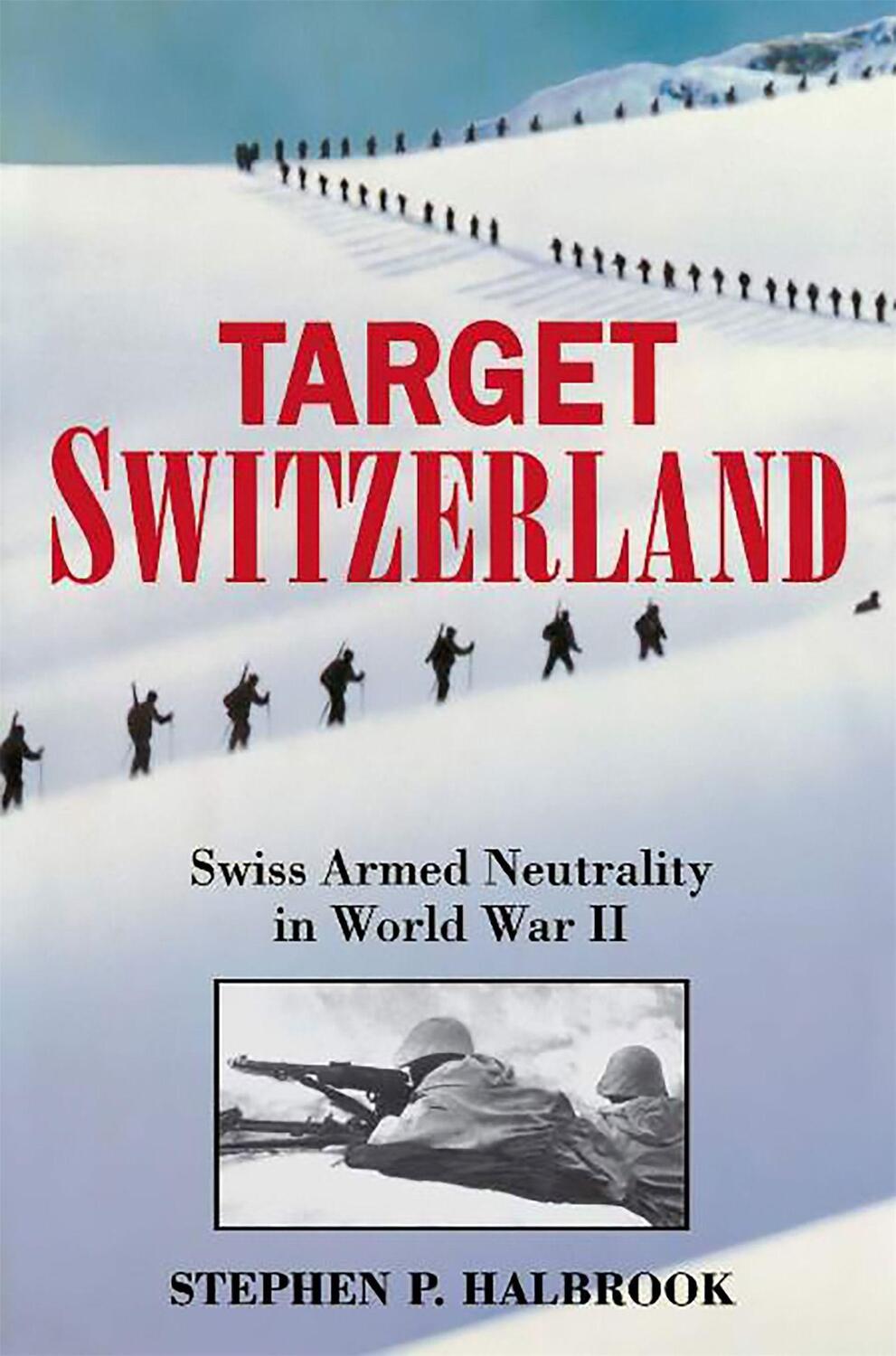 Cover: 9780306813252 | Target Switzerland | Stephen P. Halbrook | Taschenbuch | Englisch