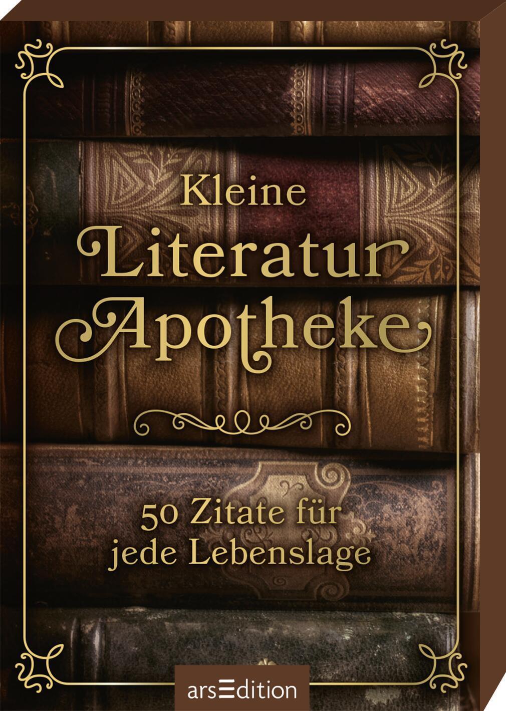 Cover: 9783845854410 | Kleine Literaturapotheke | 50 Zitate für jede Lebenslage | Taschenbuch