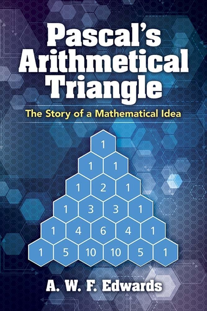 Cover: 9780486832791 | Pascal's Arithmetical Triangle | AWF Edwards | Taschenbuch | Englisch