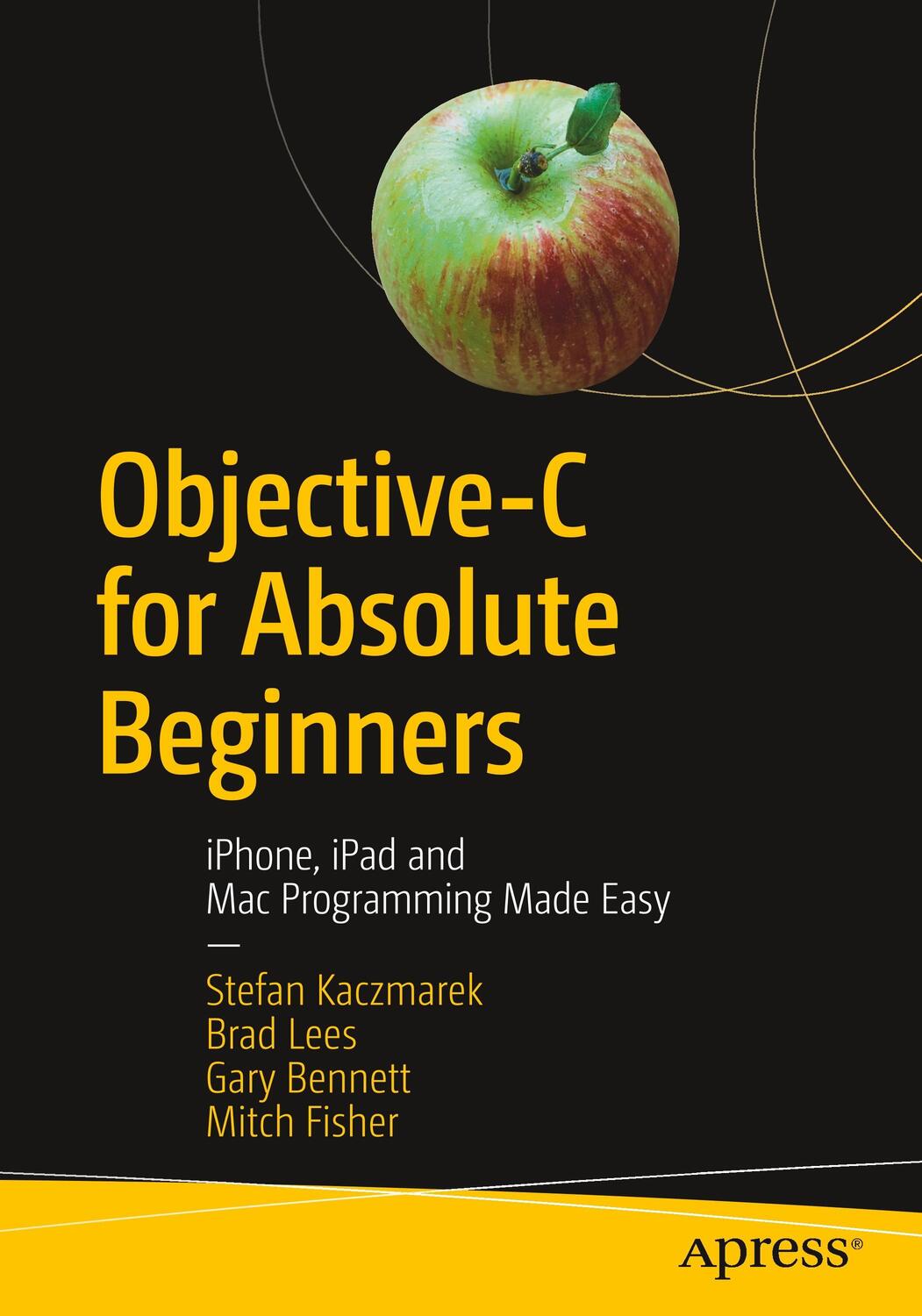 Cover: 9781484234280 | Objective-C for Absolute Beginners | Stefan Kaczmarek (u. a.) | Buch