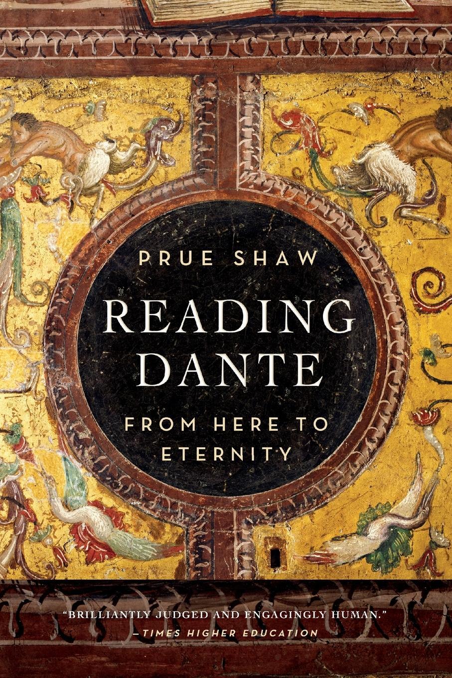 Cover: 9781631490064 | Reading Dante | From Here to Eternity | Prue Shaw | Taschenbuch | 2015