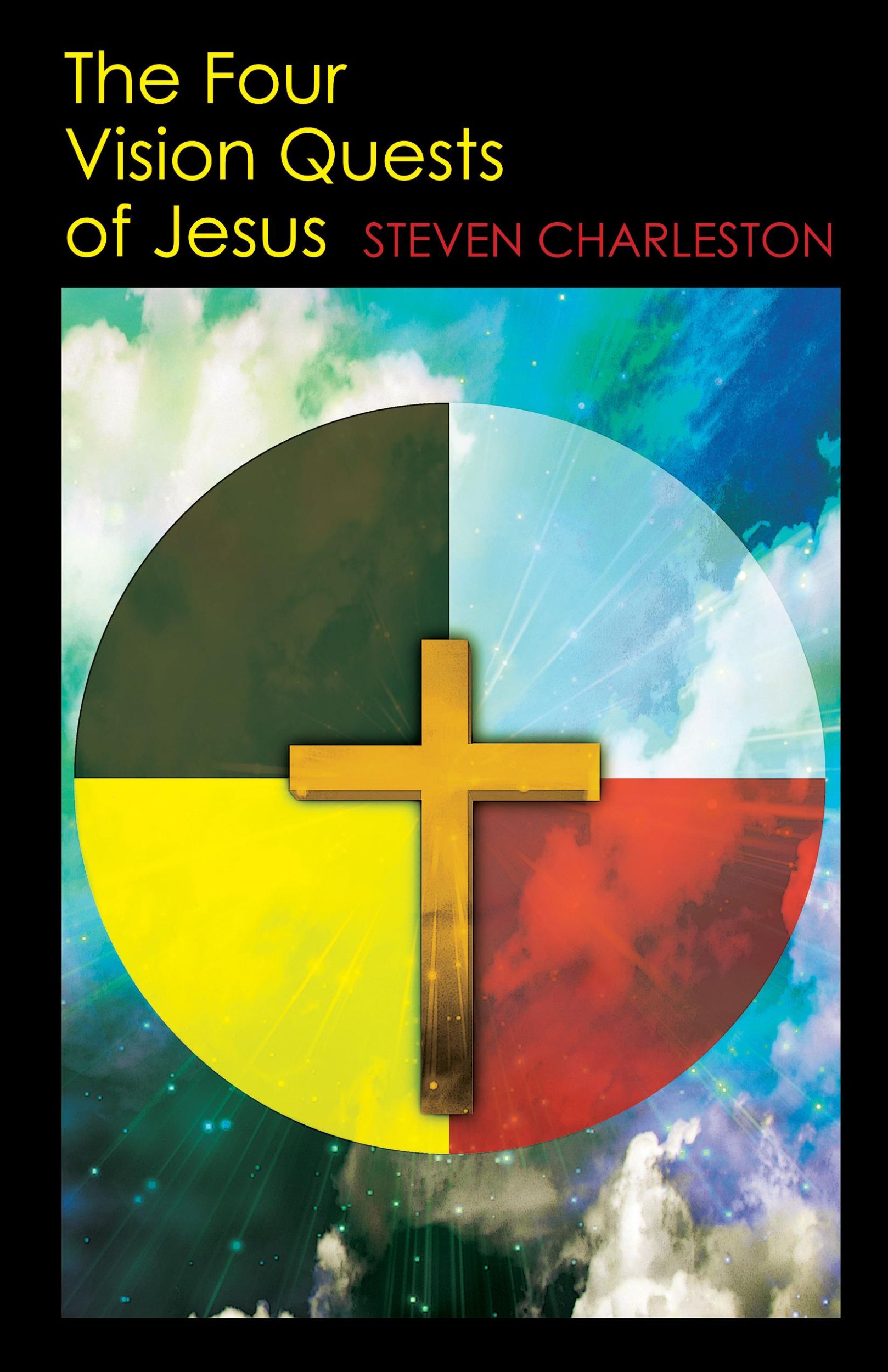 Cover: 9780819231734 | The Four Vision Quests of Jesus | Steven Charleston | Taschenbuch