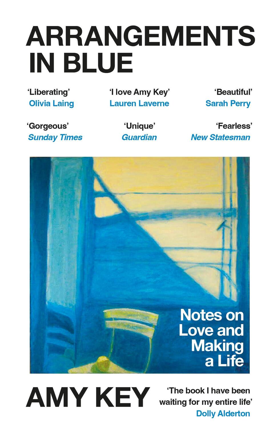 Cover: 9781529919967 | Arrangements in Blue | Notes on Love and Making a Life | Amy Key