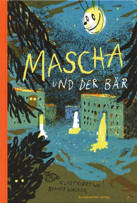 Cover: 9783942795142 | Mascha und der Bär | Buch | Deutsch | 2013 | kunstanstifter GmbH