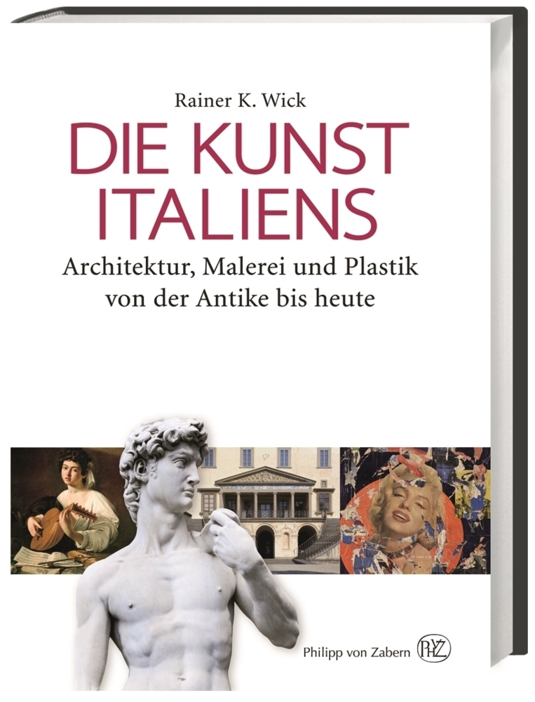 Cover: 9783805347716 | Die Kunst Italiens | Rainer K. Wick | Buch | 415 S. | Deutsch | 2014