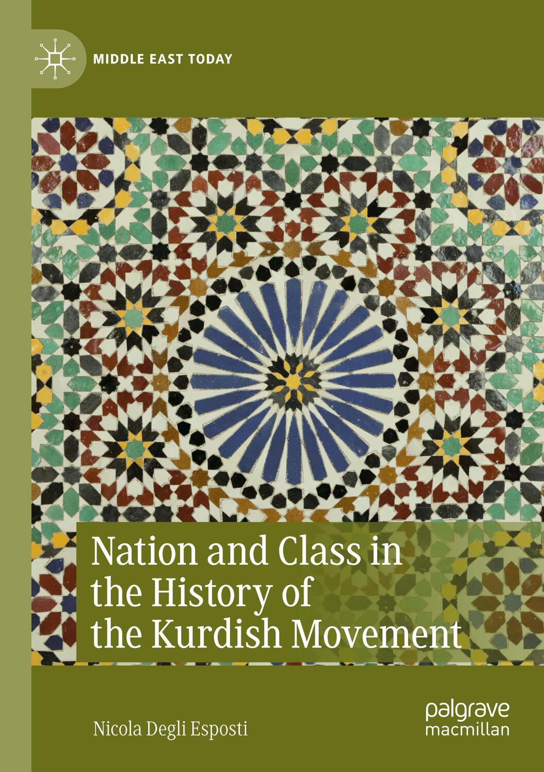 Cover: 9783031102493 | Nation and Class in the History of the Kurdish Movement | Esposti
