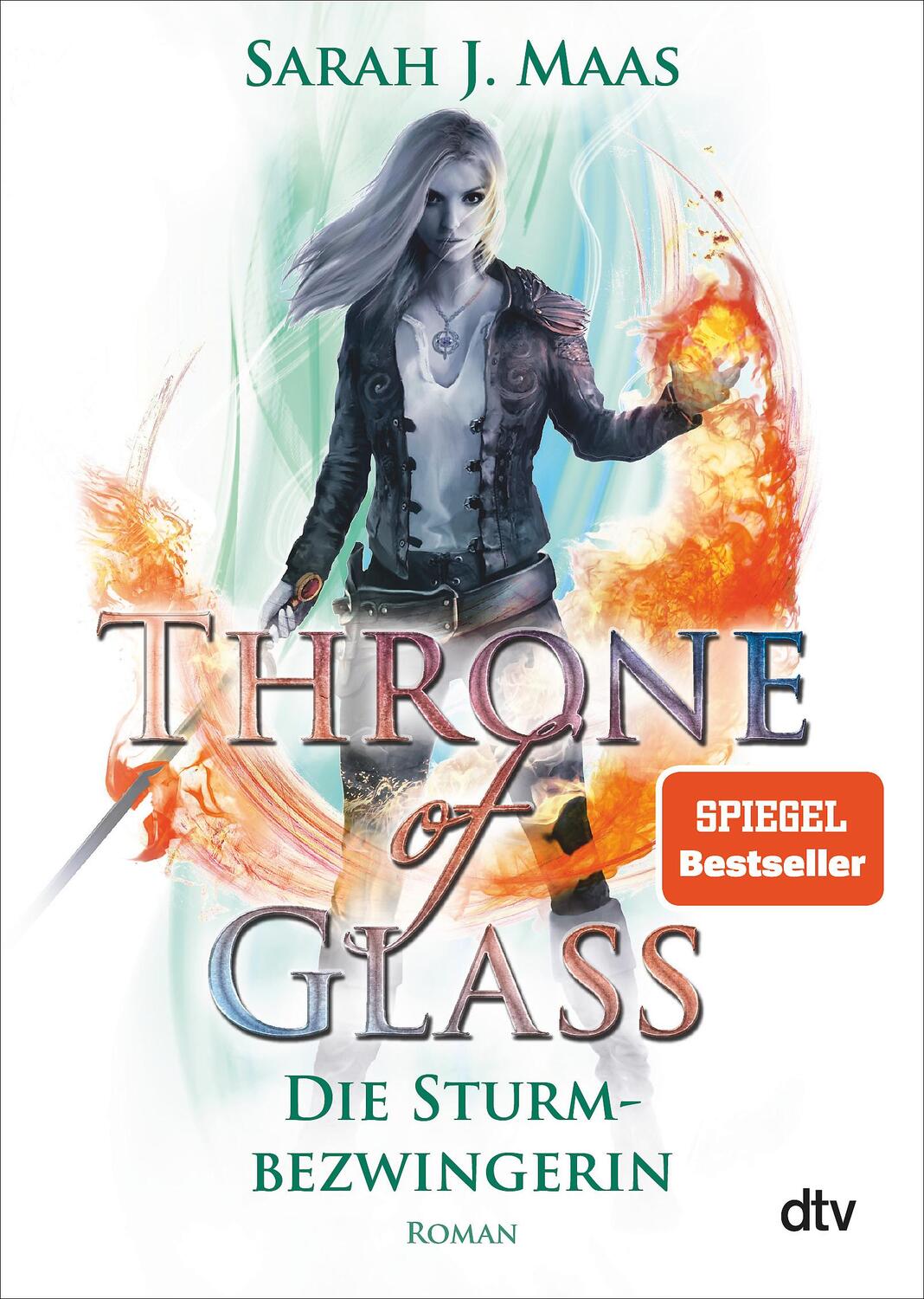 Cover: 9783423717892 | Throne of Glass 5 - Die Sturmbezwingerin | Sarah J. Maas | Taschenbuch