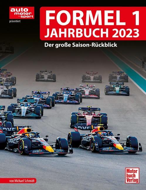 Cover: 9783613045927 | Formel 1 Jahrbuch 2023 | Der große Saison-Rückblick | Michael Schmidt
