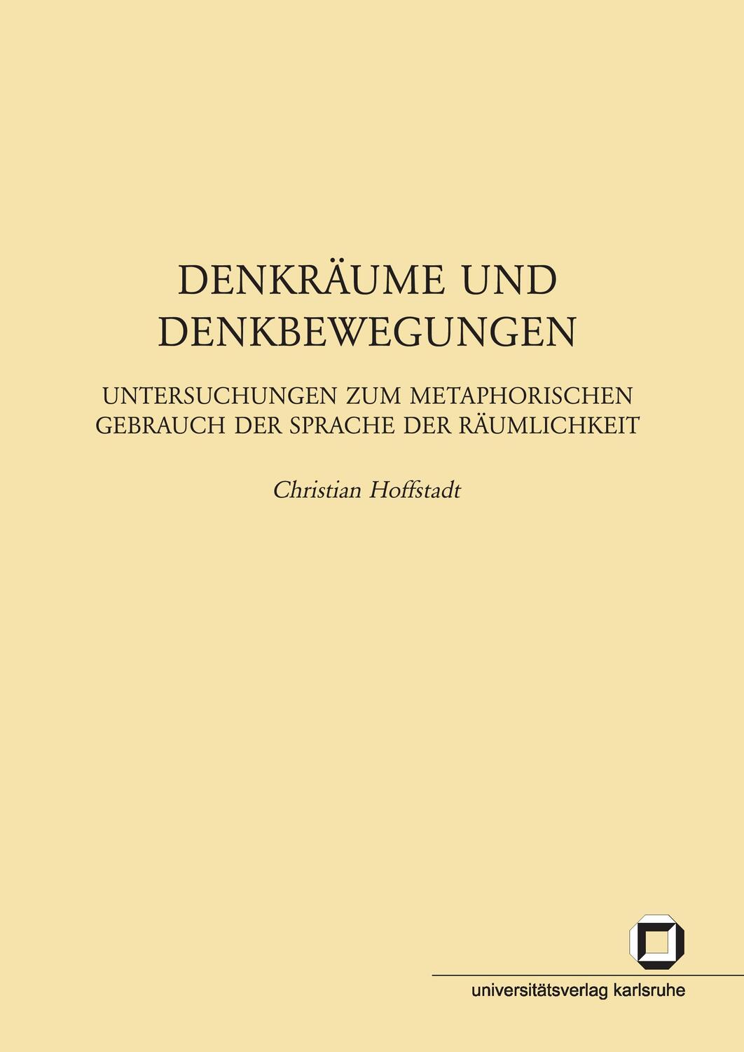 Cover: 9783866443785 | Denkräume und Denkbewegungen : Untersuchungen zum metaphorischen...