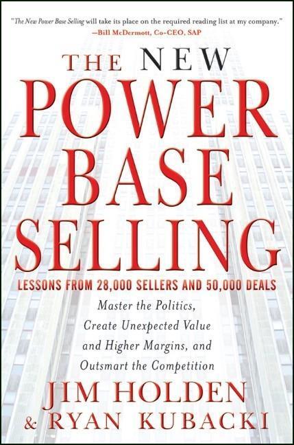 Cover: 9781118206676 | The New Power Base Selling | Jim Holden (u. a.) | Buch | 256 S. | 2012