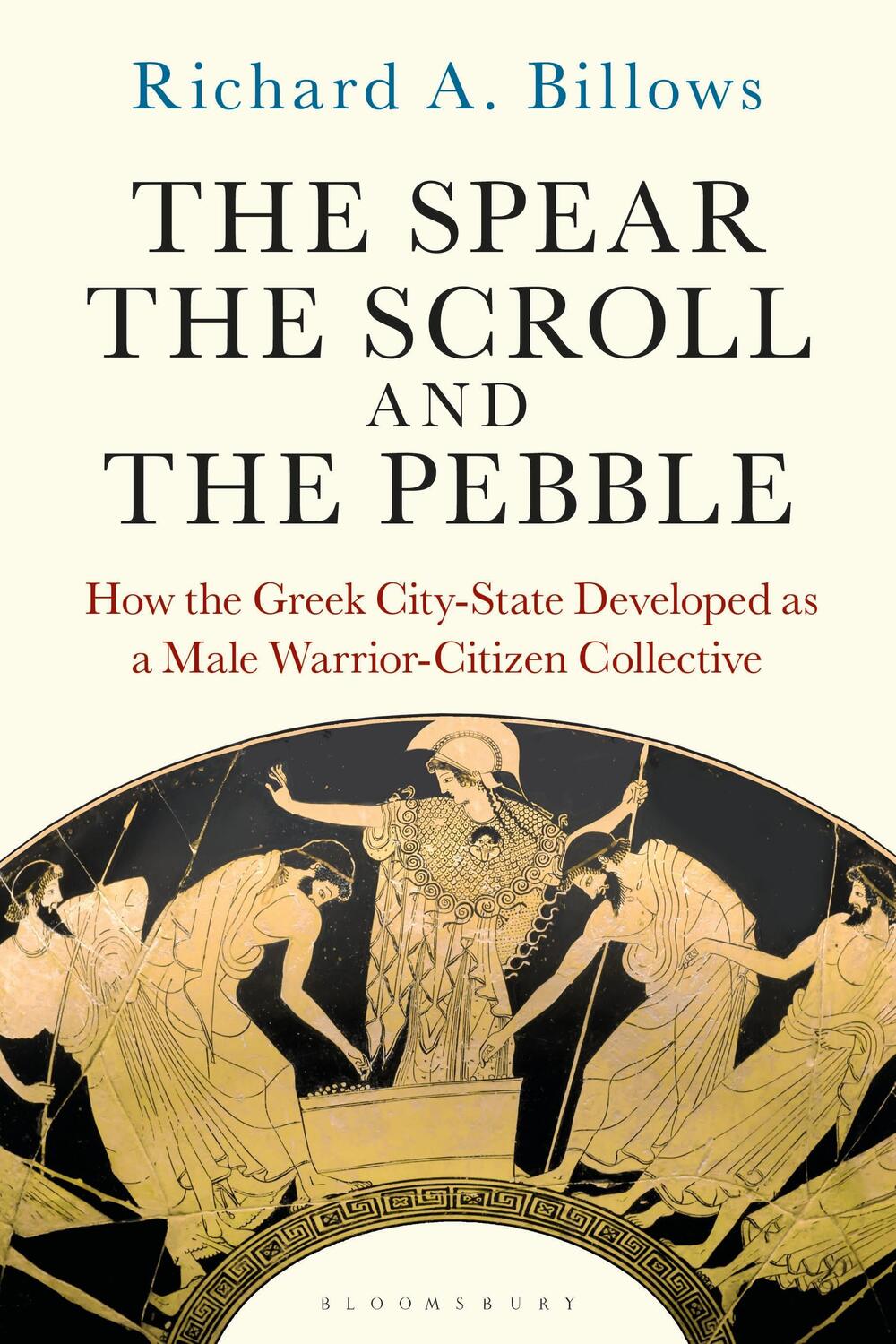 Cover: 9781350289192 | The Spear, the Scroll, and the Pebble | Richard A. Billows | Buch