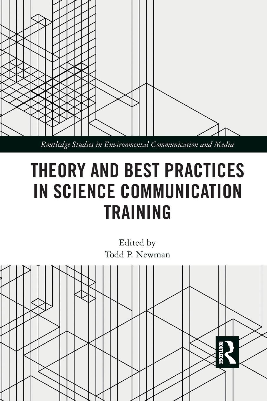 Cover: 9780367785277 | Theory and Best Practices in Science Communication Training | Newman