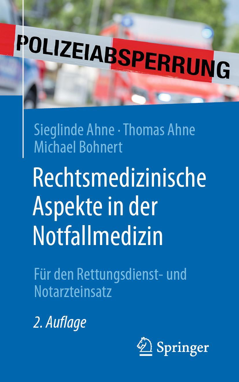 Cover: 9783662625538 | Rechtsmedizinische Aspekte in der Notfallmedizin | Ahne (u. a.) | Buch