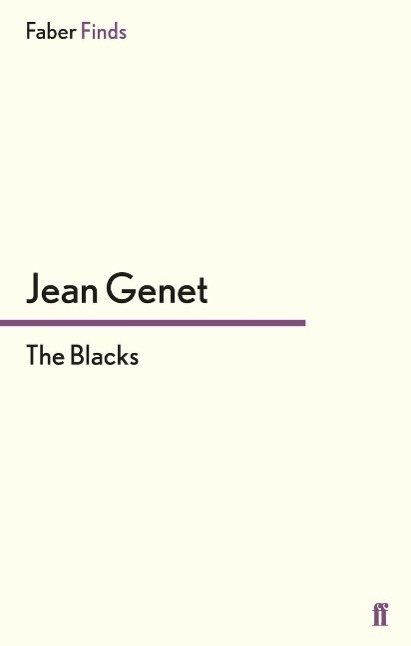 Cover: 9780571251520 | The Blacks | Jean Genet | Taschenbuch | Paperback | 96 S. | Englisch