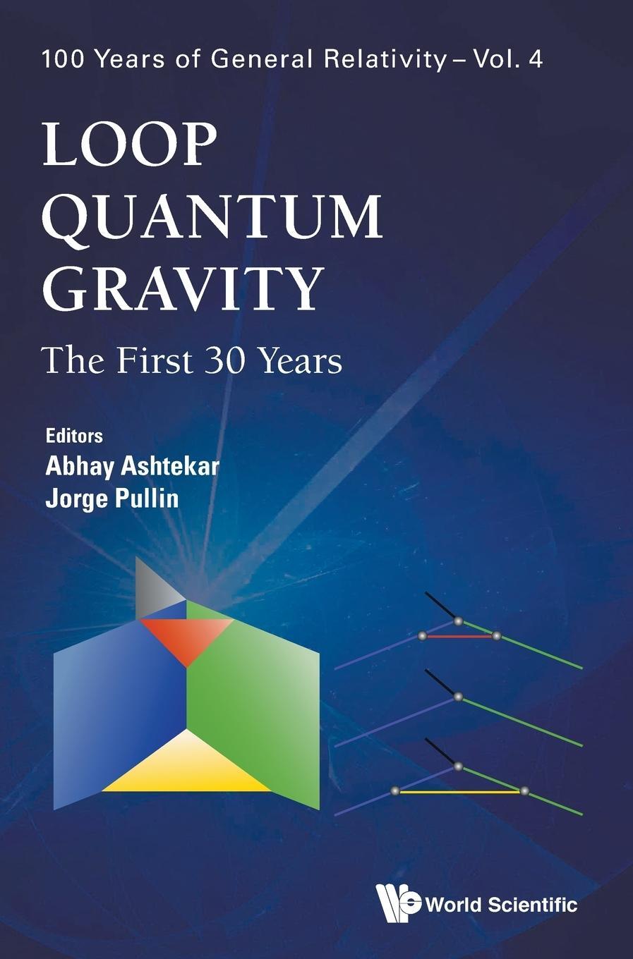 Cover: 9789813209923 | Loop Quantum Gravity | The First 30 Years | Jorge Pullin | Buch | 2017