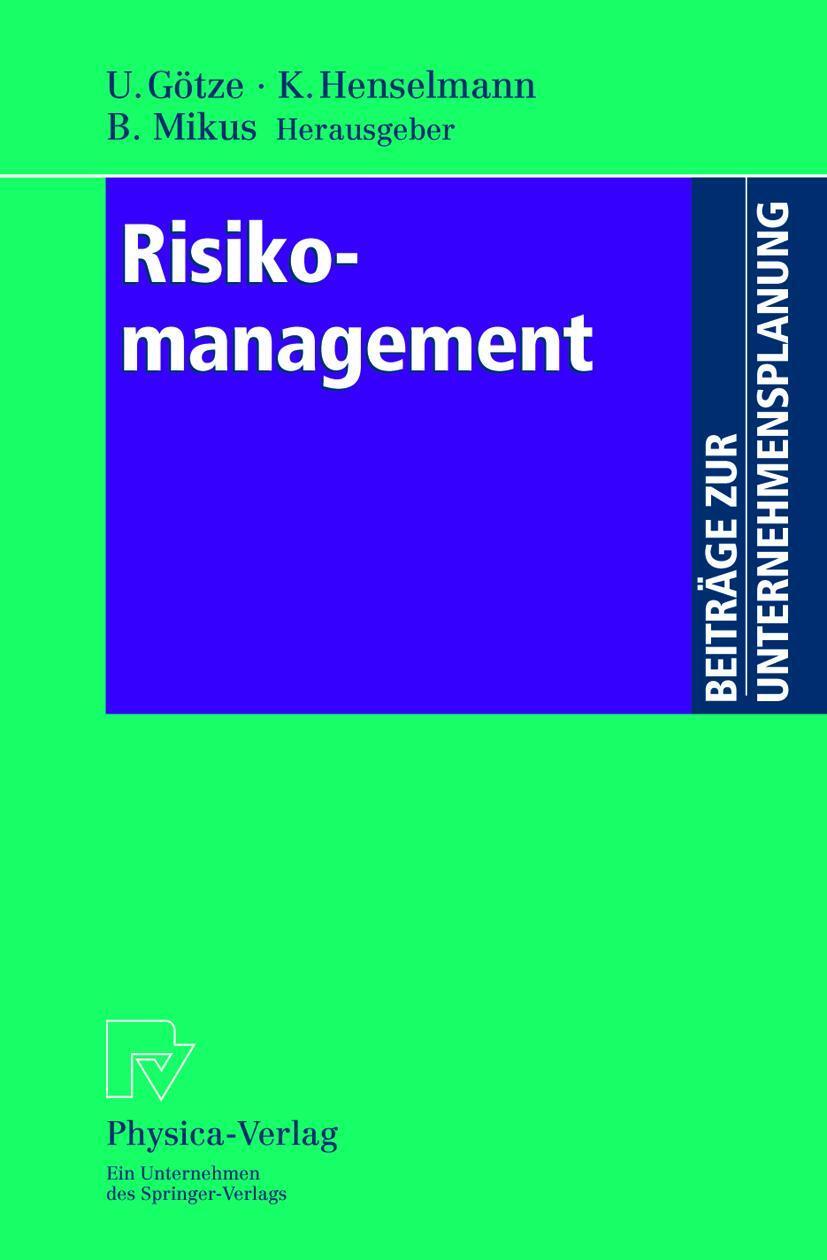 Cover: 9783790814156 | Risikomanagement | Uwe Götze (u. a.) | Buch | viii | Deutsch | 2001