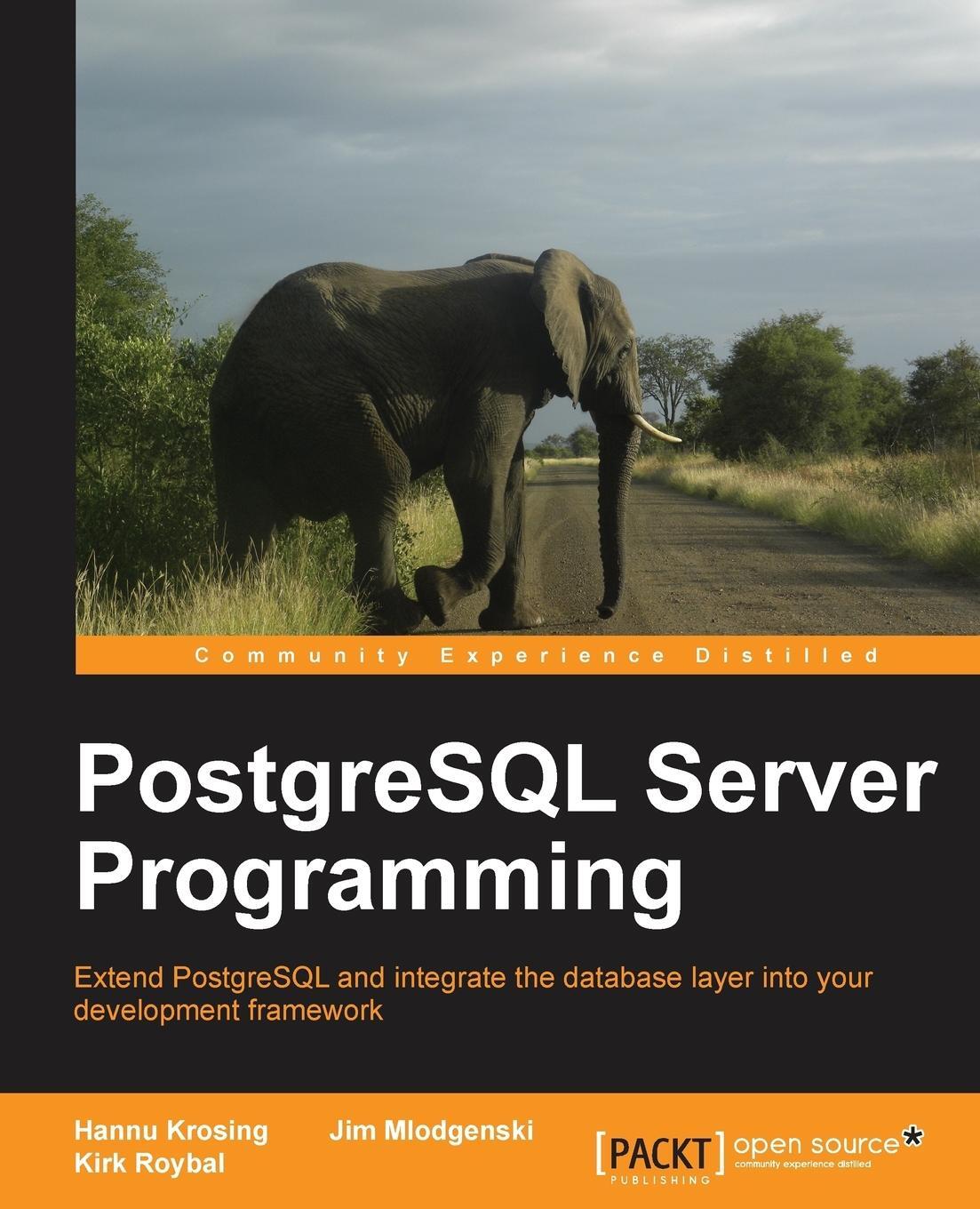 Cover: 9781849516983 | PostgreSQL Server Programming | H. Krosing (u. a.) | Taschenbuch