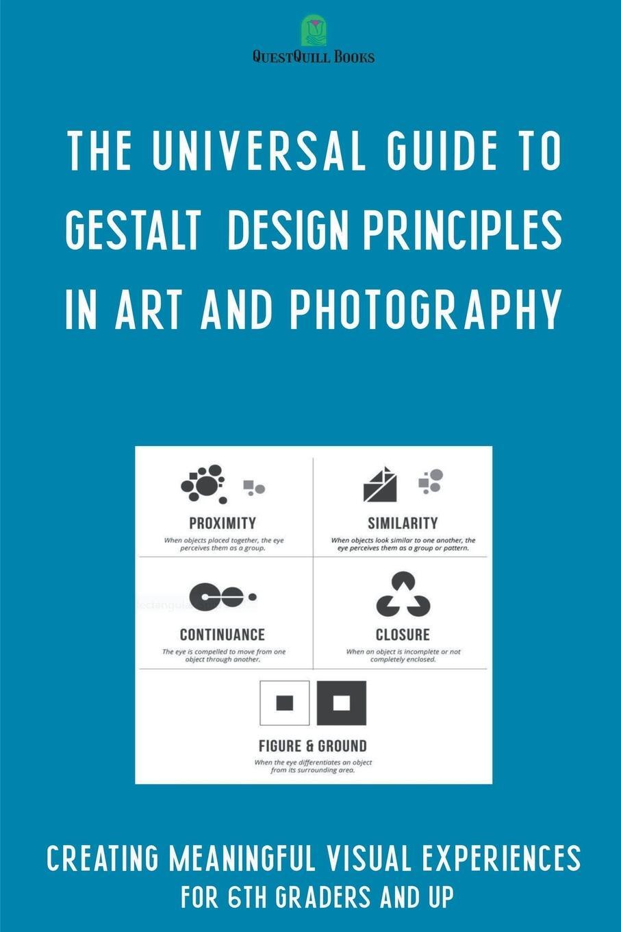 Cover: 9798223640219 | The Universal Guide to Gestalt Design Principles in Art and...