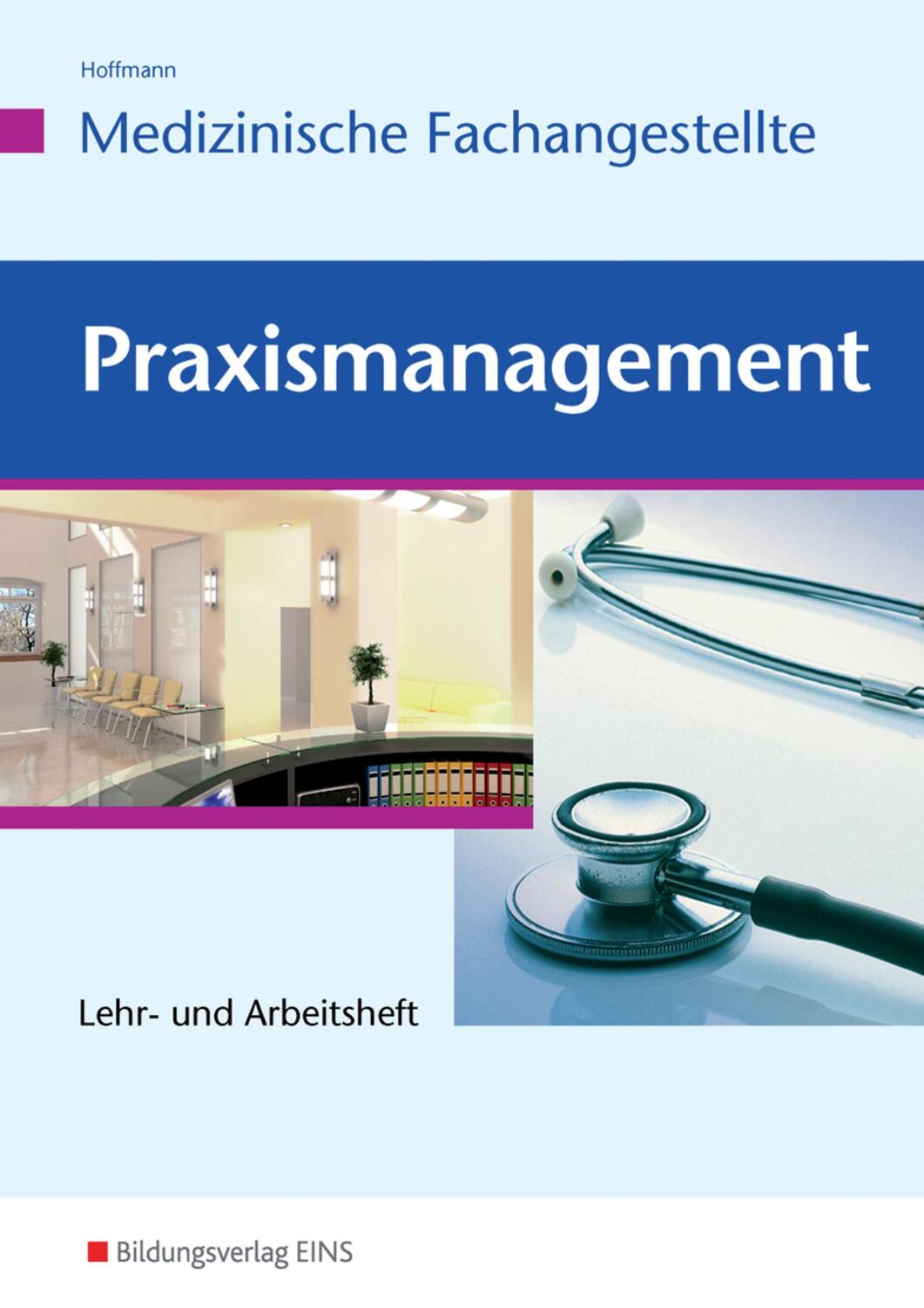 Cover: 9783427920700 | Praxismanagement für Medizinische Fachangestellte | Arbeitsheft | Buch
