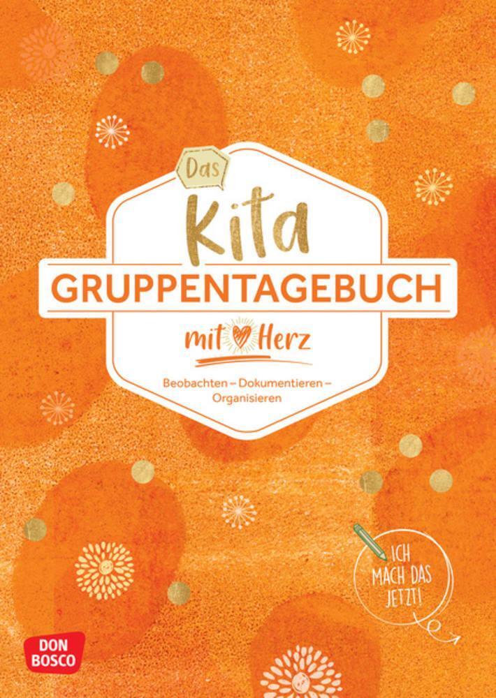 Cover: 4260694921289 | Das Kita-Gruppentagebuch (DIN A 4, Variante "Orange") | Broschüre