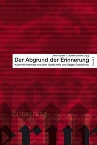 Cover: 9783930916696 | Der Abgrund der Erinnerung | Taschenbuch | 188 S. | Deutsch | 2010