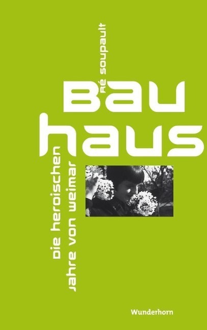 Bauhaus - Soupault, Ré