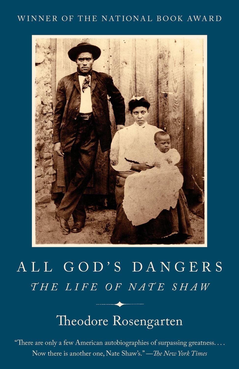 Cover: 9780525562856 | All God's Dangers | The Life of Nate Shaw | Theodore Rosengarten