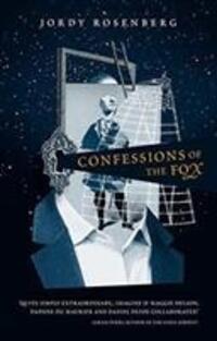 Cover: 9781786496225 | Confessions of the Fox | Jordy Rosenberg | Buch | Englisch | 2018