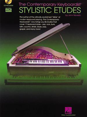Cover: 9780634010927 | The Contemporary Keyboardist - Stylistic Etudes [With CD and GM Disk]