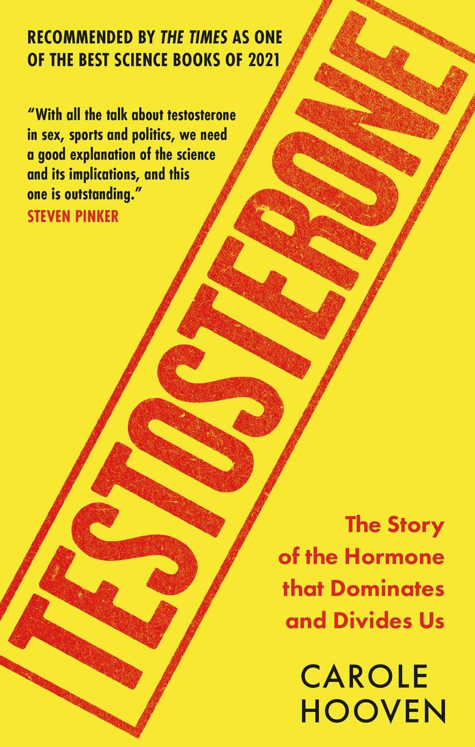 Cover: 9781788402934 | Testosterone | The Story of the Hormone that Dominates and Divides Us