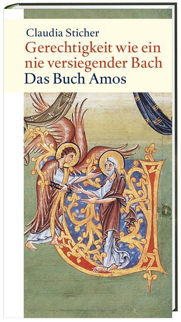 Cover: 9783460321250 | Gerechtigkeit wie ein nie versiegender Bach | Das Buch Amos | Sticher