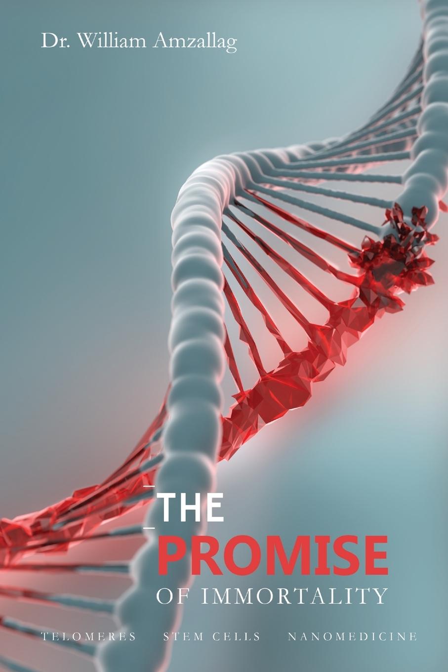 Cover: 9782955855812 | The Promise of Immortality | William Amzallag | Taschenbuch | Englisch