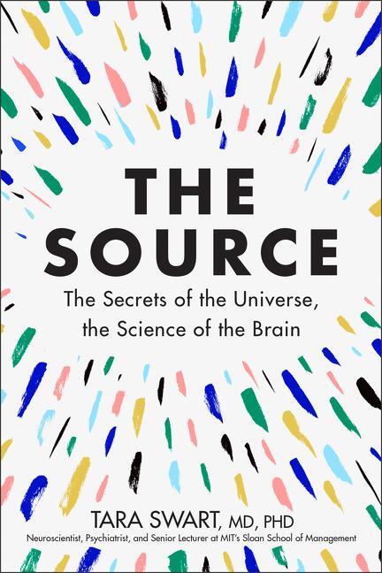 Cover: 9780062935748 | The Source | The Secrets of the Universe, the Science of the Brain