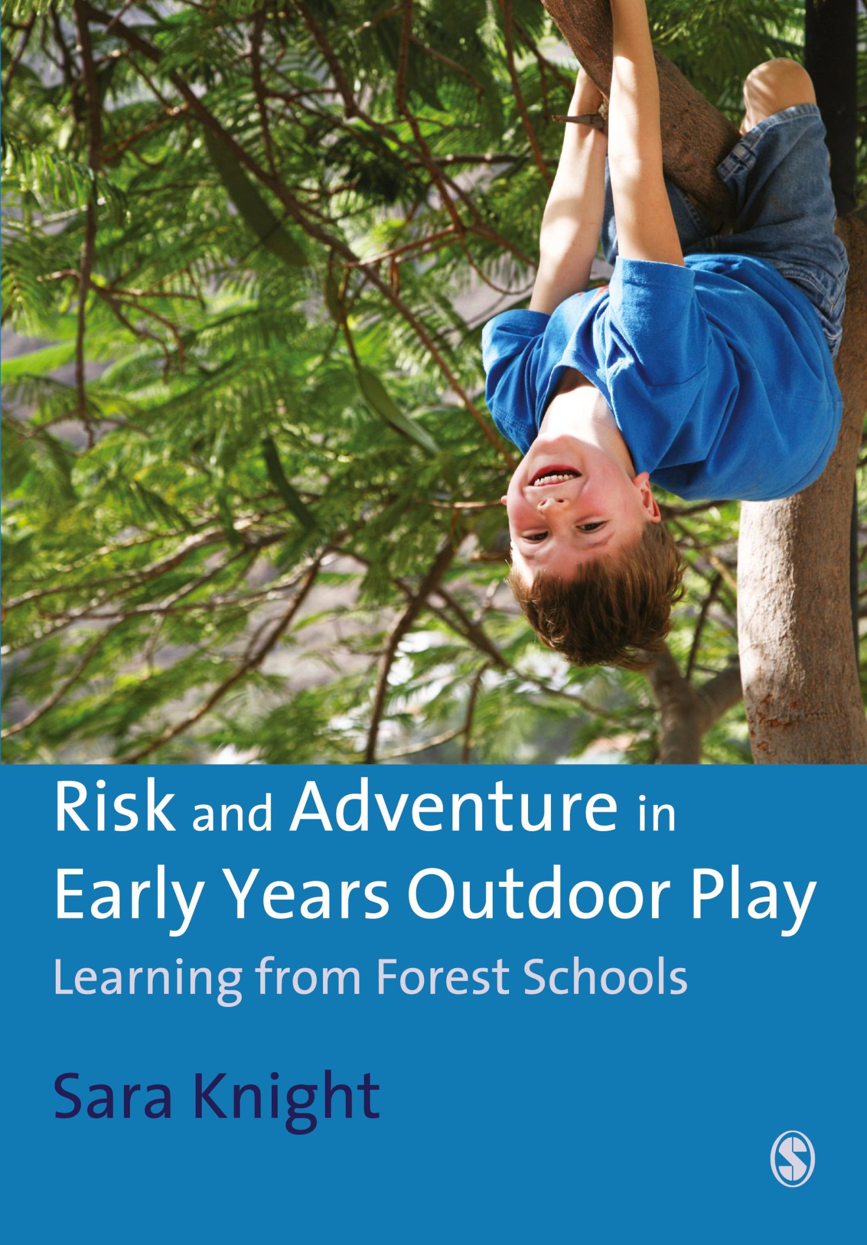 Cover: 9781849206303 | Risk &amp; Adventure in Early Years Outdoor Play | Sara Knight | Buch