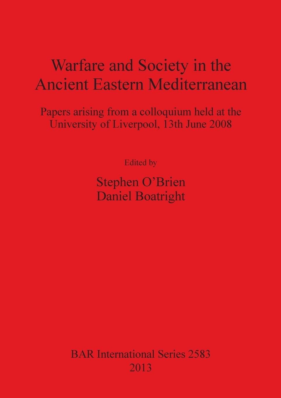 Cover: 9781407312088 | Warfare and Society in the Ancient Eastern Mediterranean | O'Brien