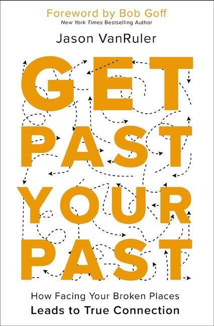 Cover: 9780310367413 | Get Past Your Past | Jason VanRuler | Taschenbuch | Englisch | 2023