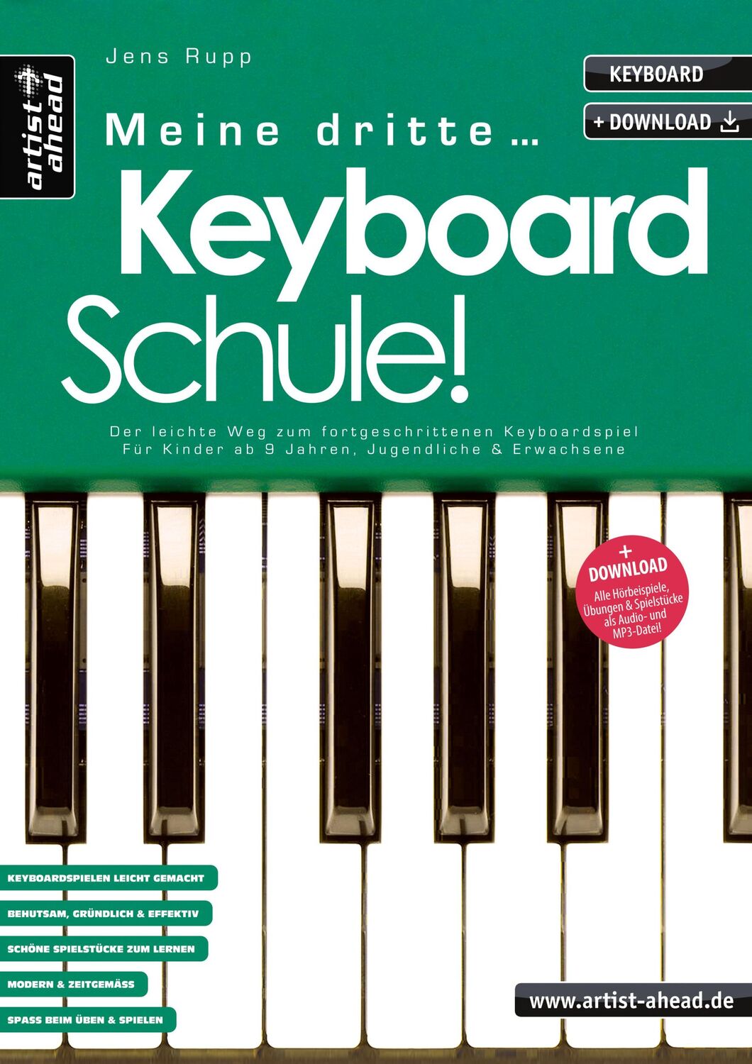 Cover: 9783866421561 | Meine dritte Keyboardschule! | Jens Rupp | Broschüre | Buch &amp; Download