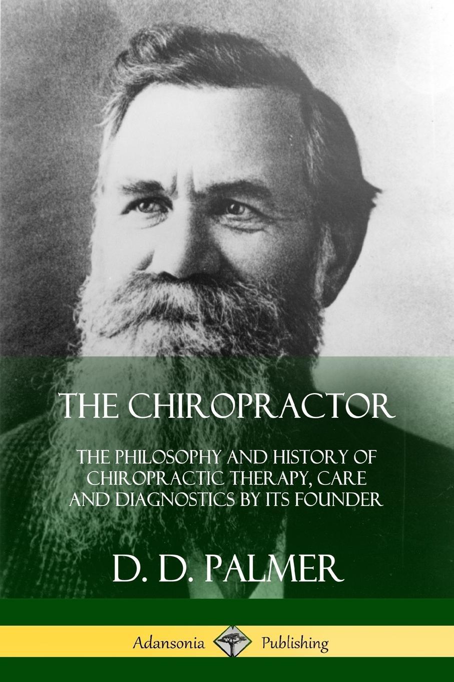 Cover: 9780359022199 | The Chiropractor | D. D. Palmer | Taschenbuch | Paperback | Englisch