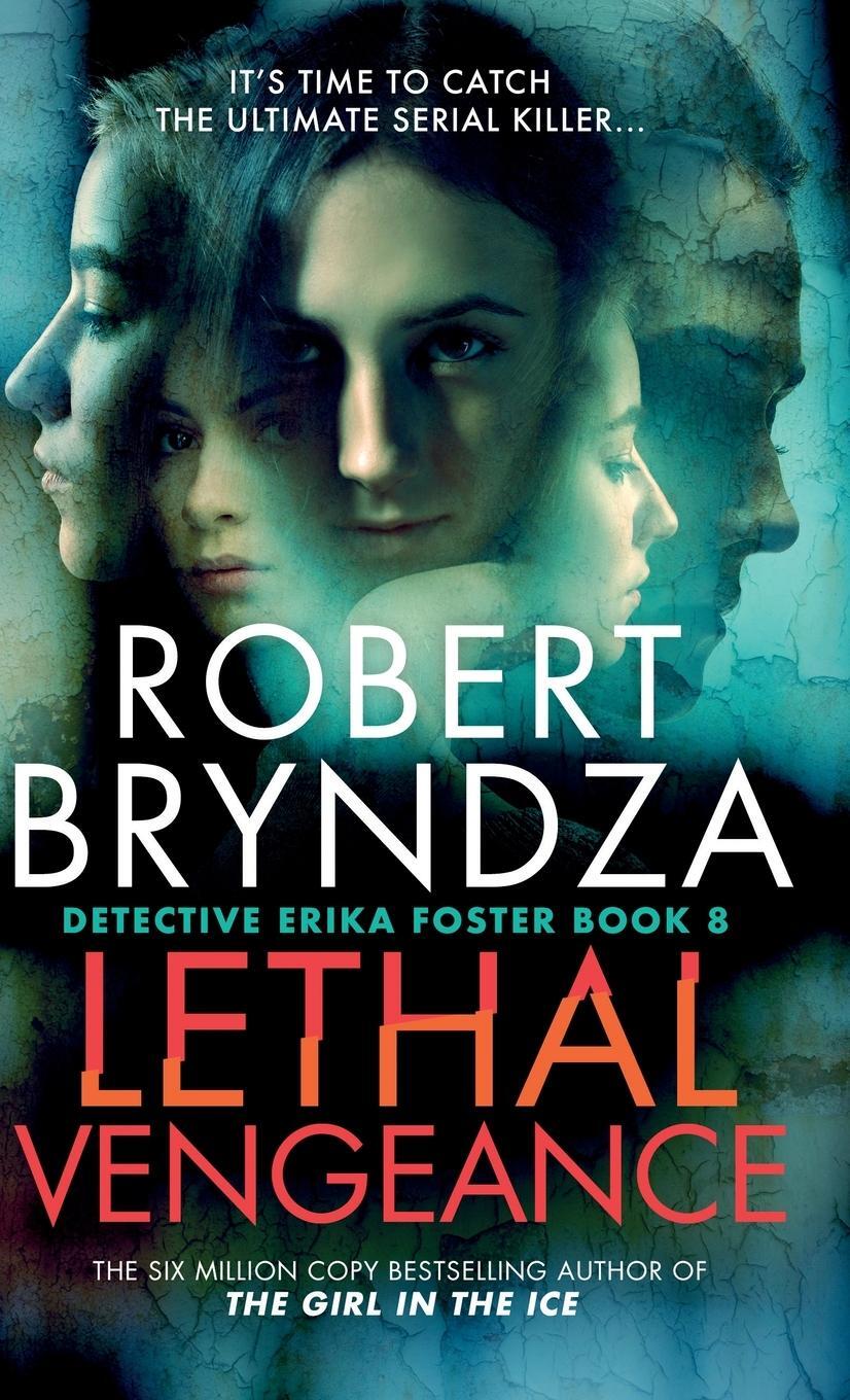 Cover: 9781914547188 | Lethal Vengeance | Robert Bryndza | Buch | Detective Erika Foster